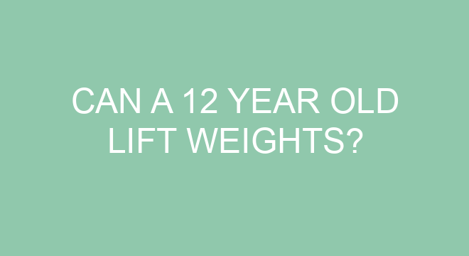can-a-12-year-old-lift-weights