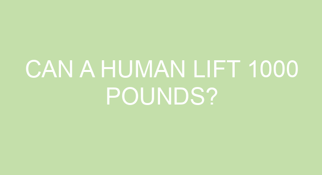 Can A Human Lift 1000 Pounds can-a-human-lift-1000-pounds
