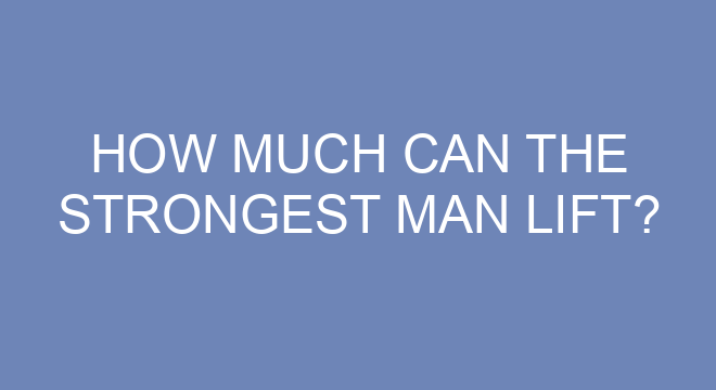 how-much-can-the-strongest-man-lift
