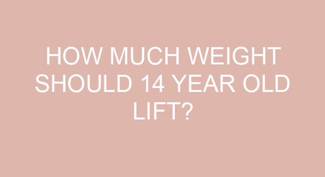 How Much Weight Should 14 Year Old Lift how-much-weight-should-14-year-old-lift