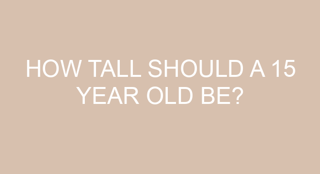 is 5 9 tall for a 15 year old