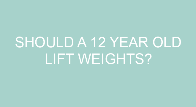 Should A 12 Year Old Lift Weights should-a-12-year-old-lift-weights