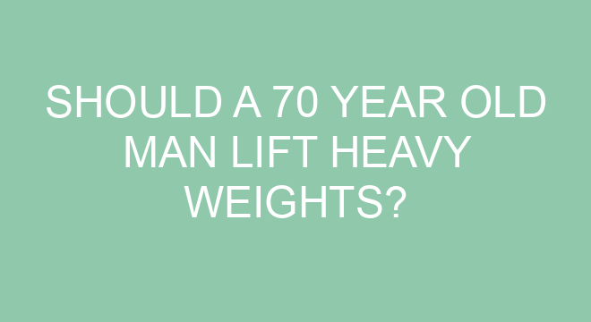 Should A 70 Year Old Man Lift Heavy Weights should-a-70-year-old-man-lift-heavy-weights