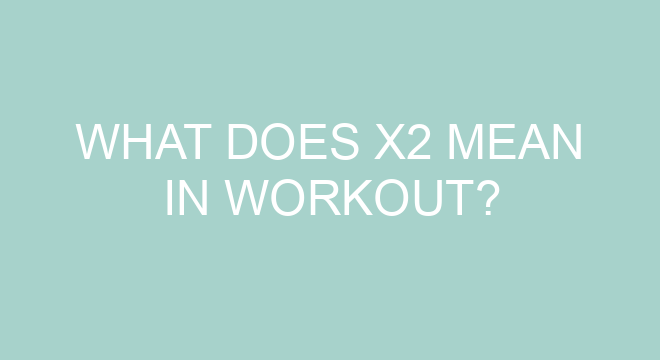 What Does X2 Mean In Workout What Does X2 Mean In Workout