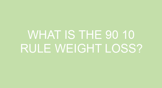 what-is-the-90-10-rule-weight-loss-thefitnessfaq