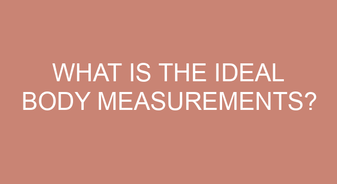 what-is-the-ideal-body-measurements