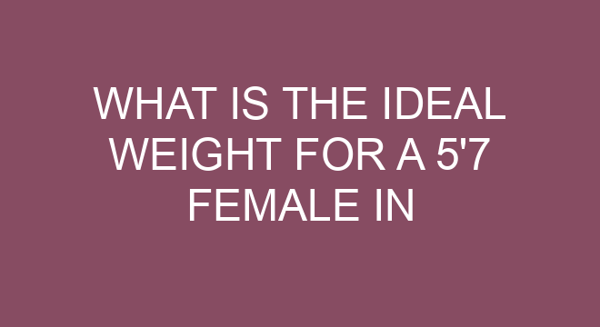 what-is-the-ideal-weight-for-a-5-7-female-in-stones