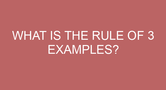 What Is The Rule Of 3 Examples what-is-the-rule-of-3-examples