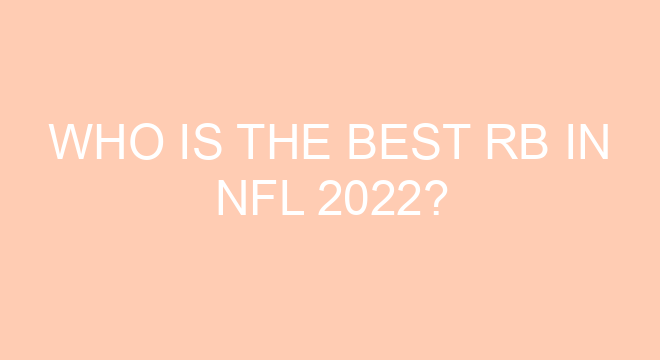 Who Is The Best RB In NFL 2022?