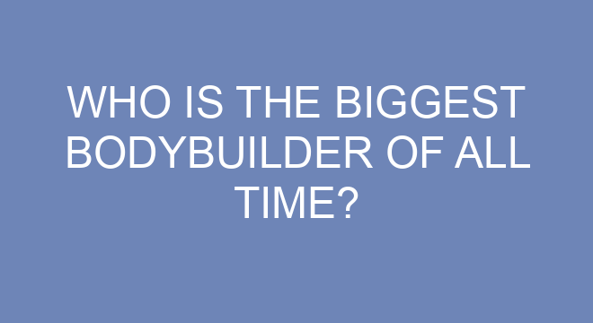 Who Is The Biggest Bodybuilder Of All Time who-is-the-biggest-statue-in-the