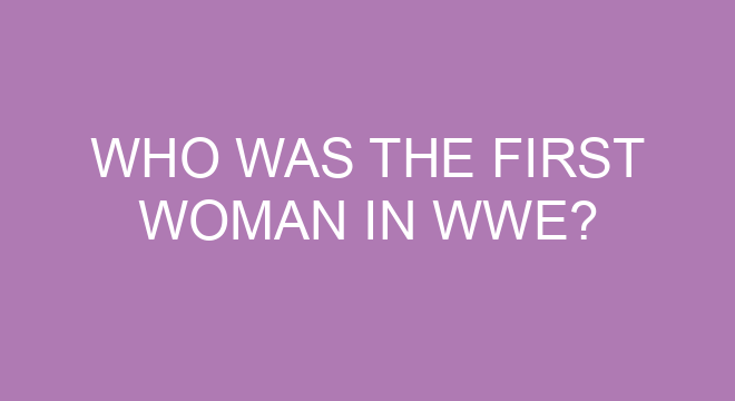 Who Was The First Woman In WWE who-was-the-first-woman-in-wwe