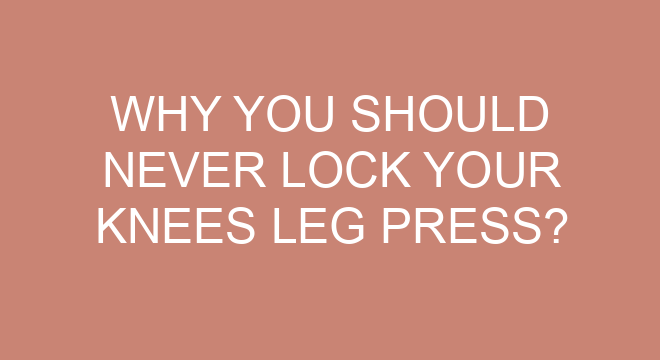 Why You Should Never Lock Your Knees Leg Press why-you-should-never-lock-your-knees-leg-press