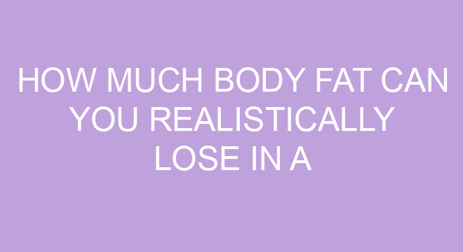 how-much-body-fat-can-you-realistically-lose-in-a-week