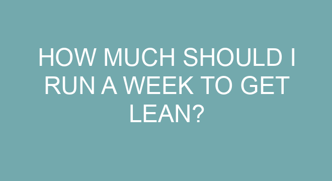 how-much-should-i-run-a-week-to-get-lean