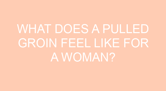 What Does A Pulled Groin Feel Like For A Woman what-does-a-pulled-groin-feel-like-for-a-woman