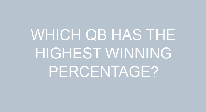 Which QB Has The Highest Winning Percentage 